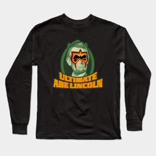 Ultimate Abe Lincoln Long Sleeve T-Shirt